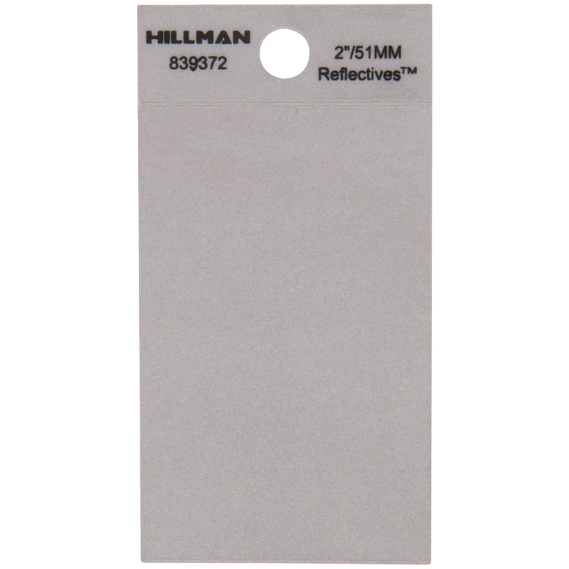 HILLMAN 2 in. Reflective Silver Vinyl Self-Adhesive Full Spacer Blank 1 pc